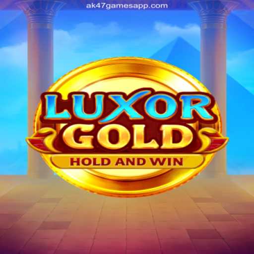 Discover the Thrill of LuxorGold at AK47.games Oficial